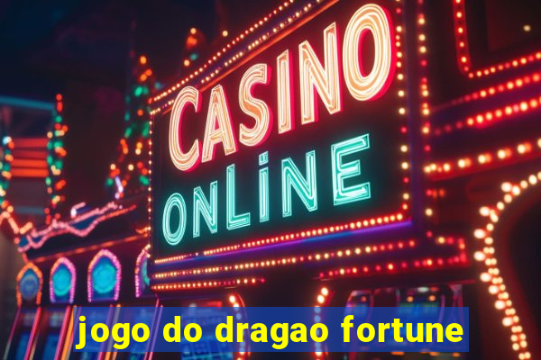 jogo do dragao fortune