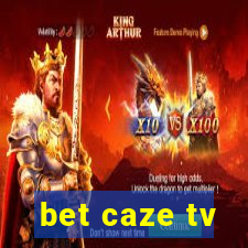 bet caze tv