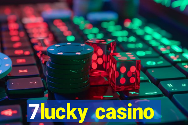 7lucky casino