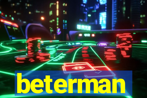 beterman