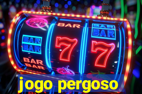 jogo pergoso