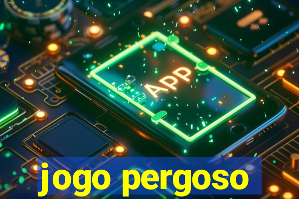 jogo pergoso