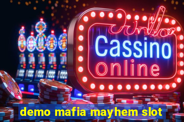 demo mafia mayhem slot