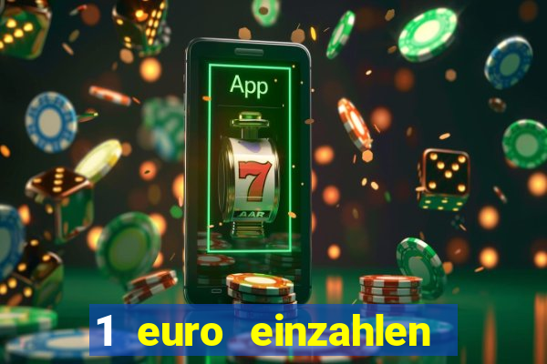 1 euro einzahlen casino 2021