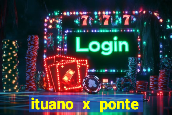 ituano x ponte preta palpite