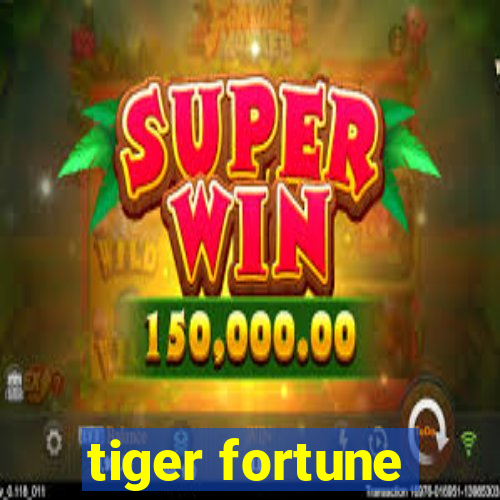 tiger fortune