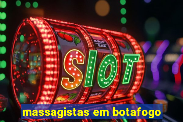 massagistas em botafogo