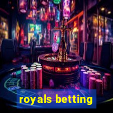 royals betting