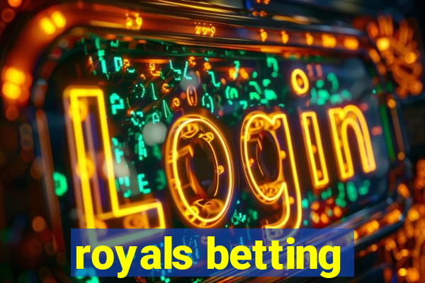 royals betting