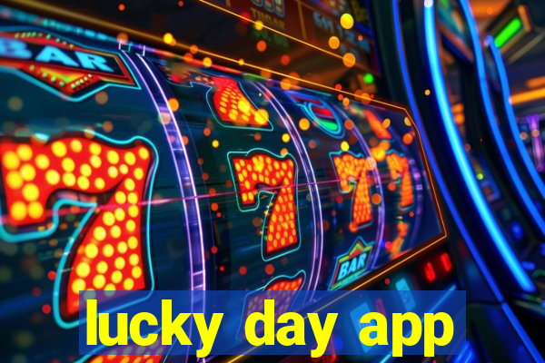 lucky day app