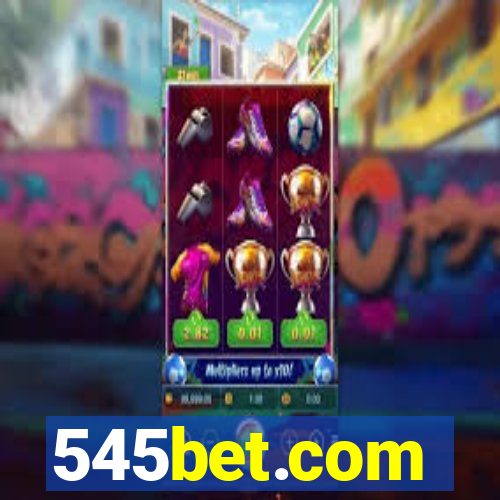 545bet.com