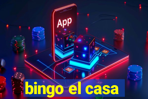 bingo el casa