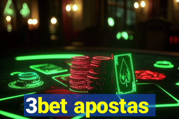 3bet apostas