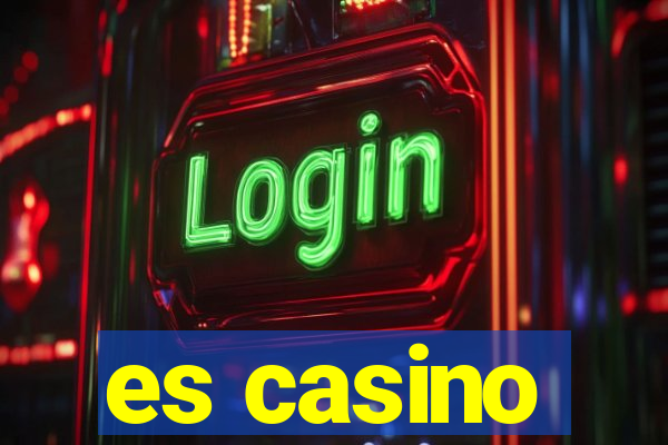 es casino