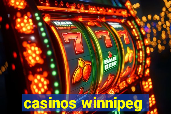 casinos winnipeg