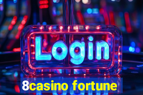 8casino fortune