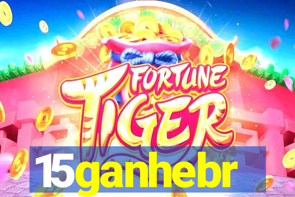 15ganhebr