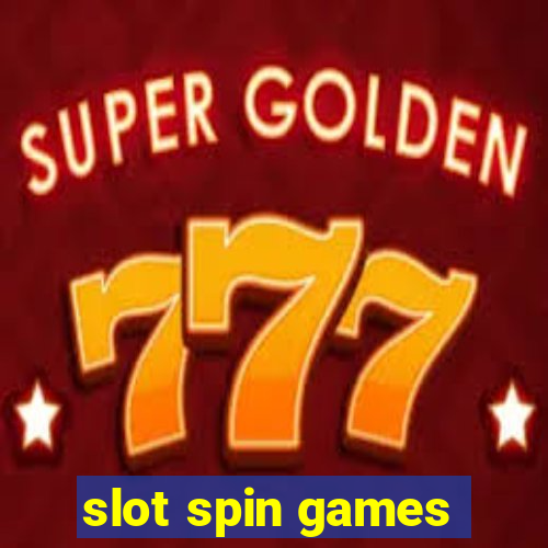 slot spin games