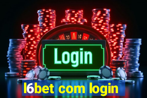 l6bet com login