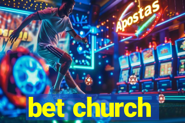 bet church