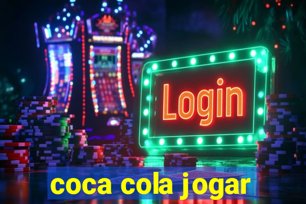 coca cola jogar