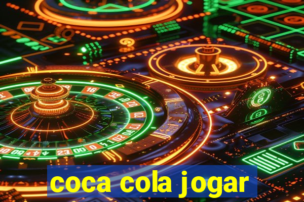 coca cola jogar