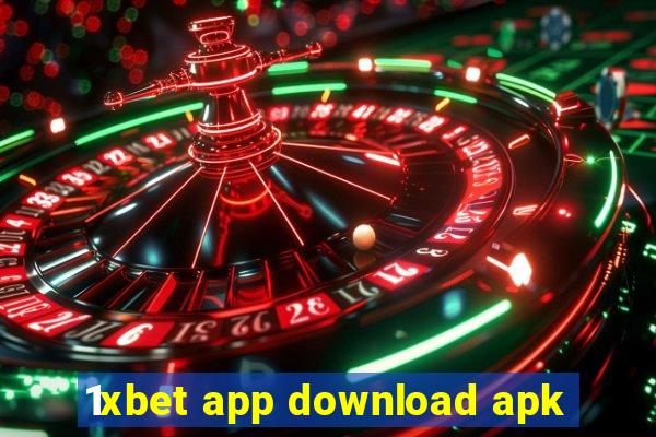 1xbet app download apk