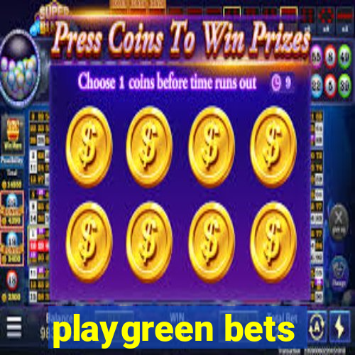 playgreen bets