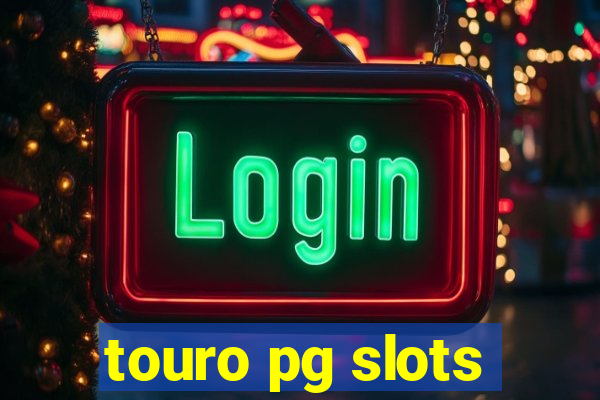 touro pg slots