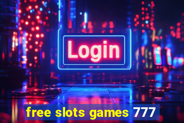 free slots games 777