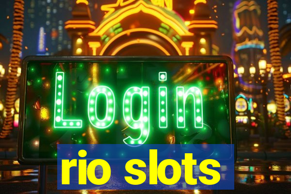 rio slots