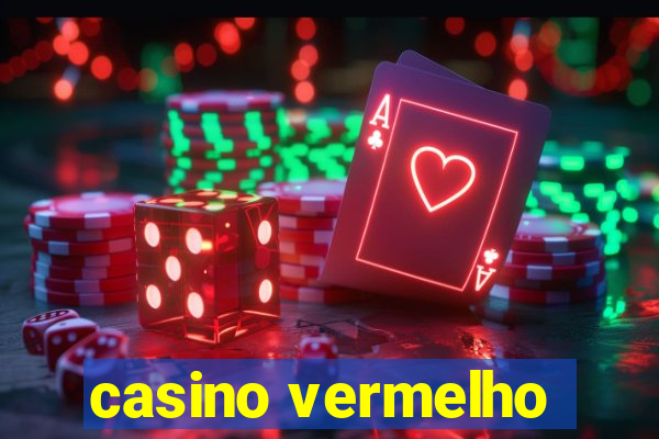 casino vermelho