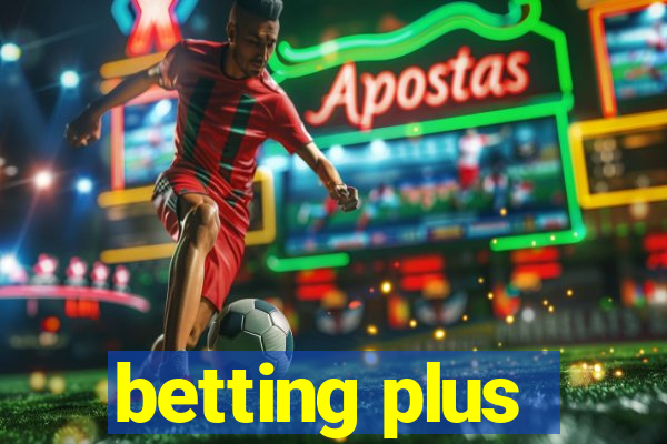 betting plus