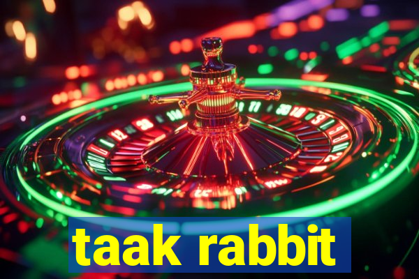 taak rabbit