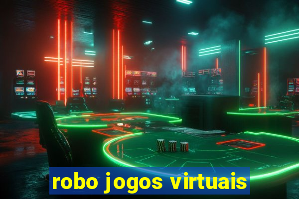 robo jogos virtuais