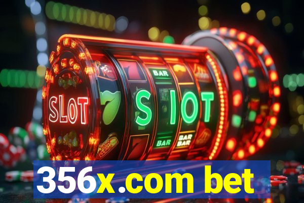 356x.com bet