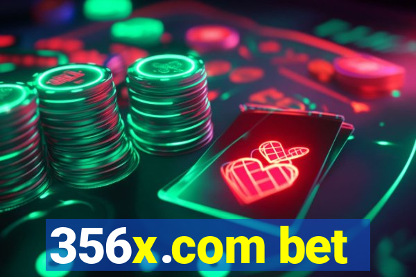 356x.com bet