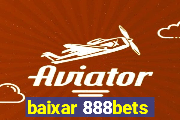 baixar 888bets