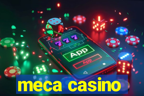 meca casino