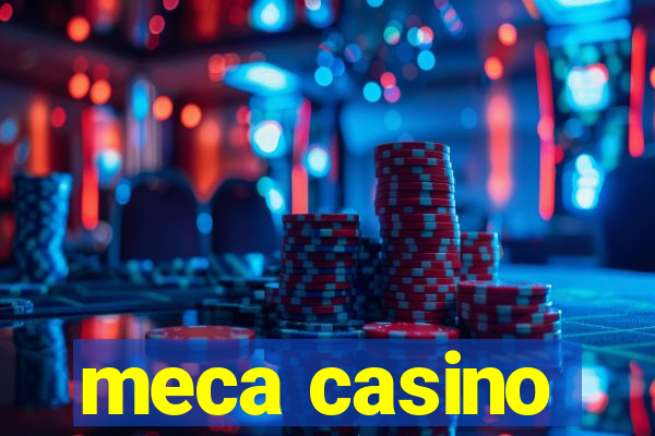 meca casino