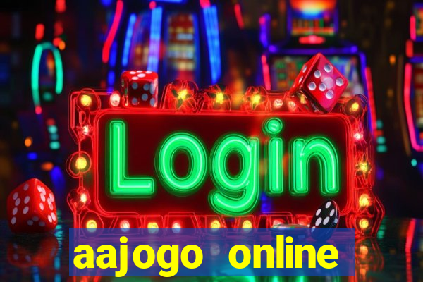 aajogo online casino jogos de