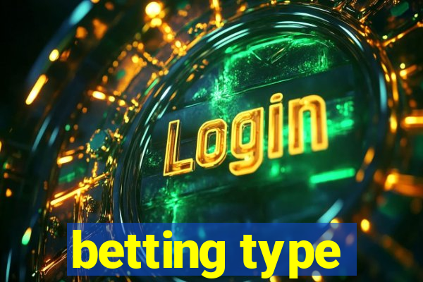 betting type