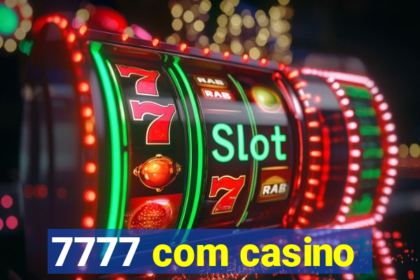 7777 com casino