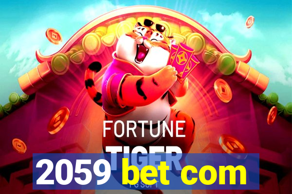 2059 bet com