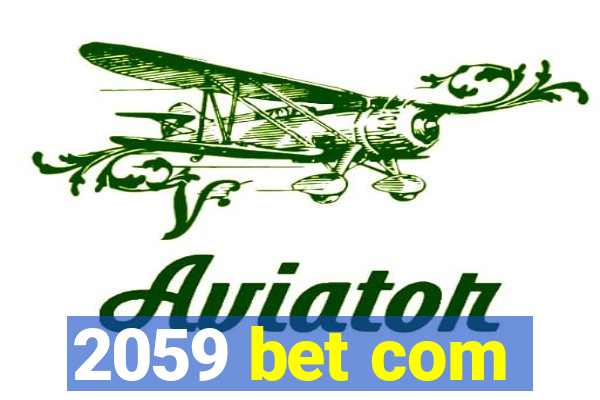 2059 bet com