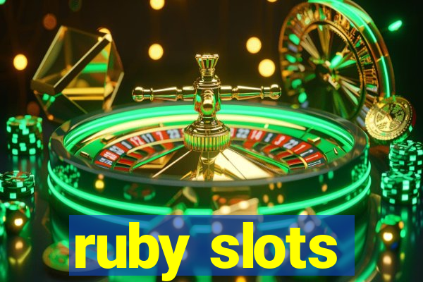 ruby slots