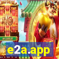 e2a.app