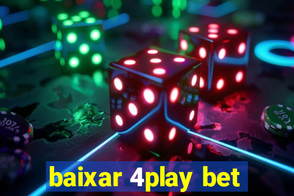 baixar 4play bet