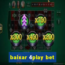 baixar 4play bet