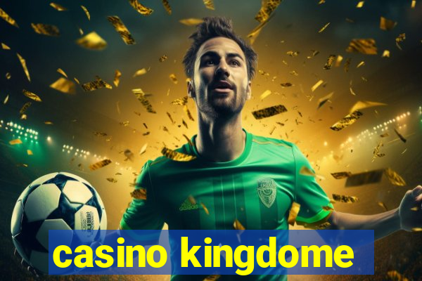 casino kingdome